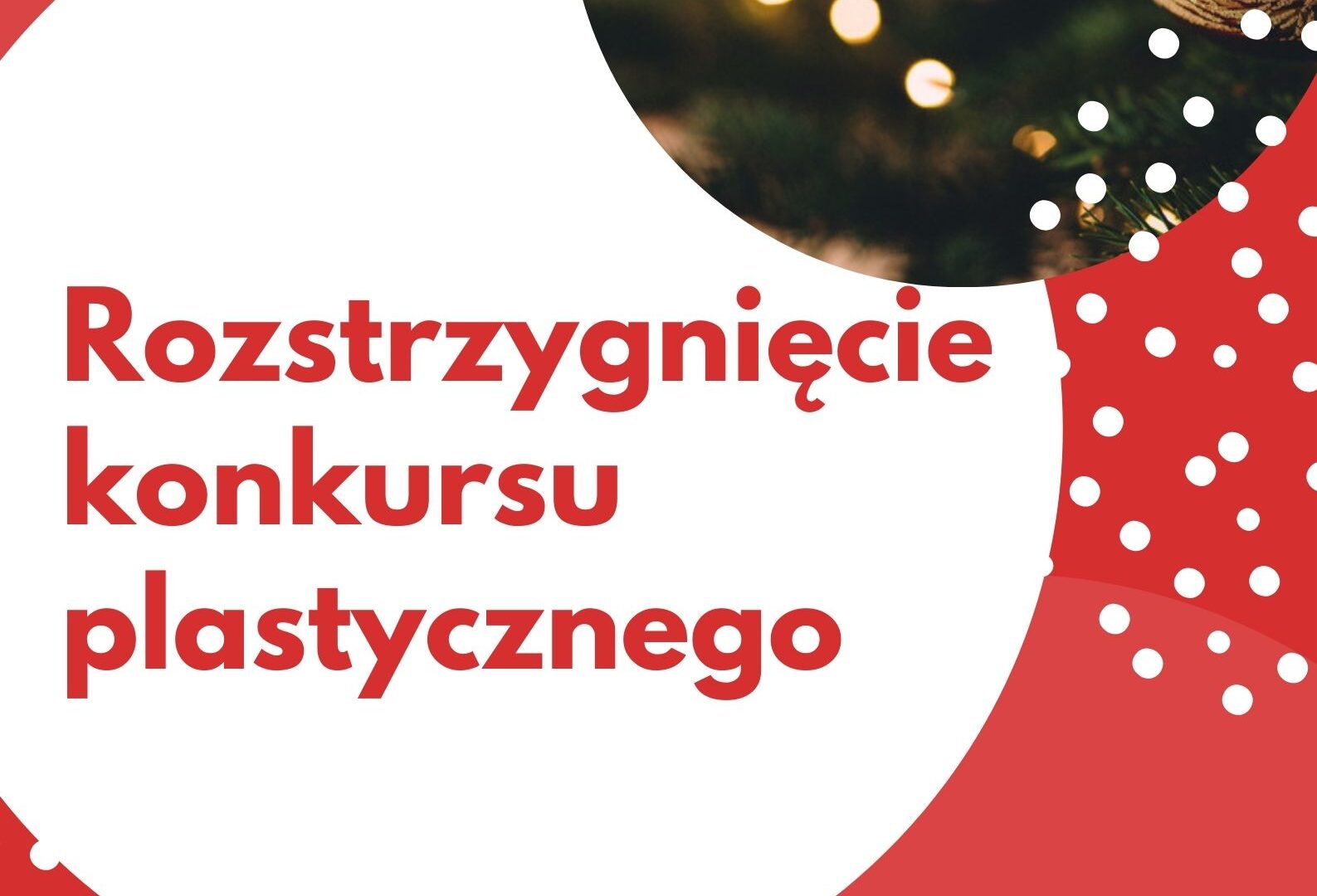 Rozstrzygnięcie konkursu ,,Świetlicowa Kartka Bożonarodzeniowa” – Wyniki